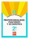 CUADERNO 4 DE MATEM�TICAS. 2 ESO. PROPORCIONALIDAD, FUNCIONES Y ESTAD�STICA