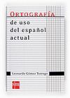 ORTOGRAF�A DE USO DEL ESPA�OL ACTUAL