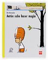 ANT�N SABE HACER MAGIA