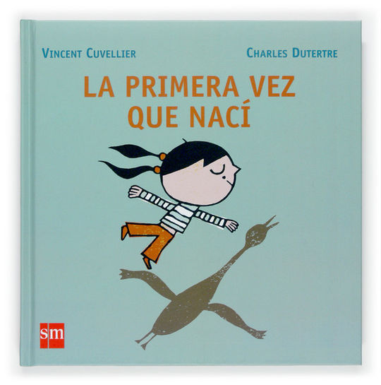 LA PRIMERA VEZ QUE NAC�