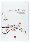 UN REGALO DEL CIELO