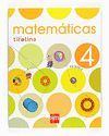 MATEMTICAS. 4 PRIMARIA. PROYECTO TIROLINA