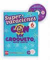 SUPERVACACIONES CON LOS CROQUETO 6 PRIMARIA