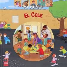 EL COLE (COLECCION MI MUNDO 37)