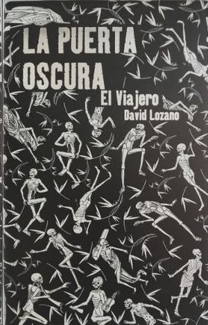 LA PUERTA OSCURA I. EL VIAJERO