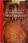 EL LIBRO MALDITO DE LOS TEMPLARIOS
