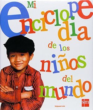 MI ENCICLOPEDIA DE LOS NI�OS DEL MUNDO