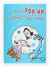 LAS CHICAS POP-UP. AVENTURAS EN EL PAIS DE PAPEL