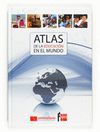 ATLAS DE LA EDUCACI�N EN EL MUNDO