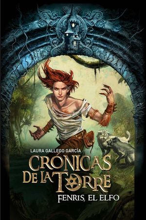 CRONICAS DE LA TORRE IV: FENRIS EL ELFO