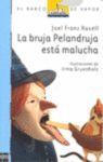 LA BRUJA PELANDRUJA ESTA MALUCHA