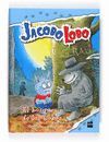 JACOBO LOBO 4. EL BOSQUE DE LOS LOBOS