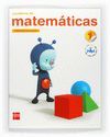 CUADERNO DE MATEM�TICAS. 1 PRIMARIA, 3 TRIMESTRE. CONECTA CON PUPI
