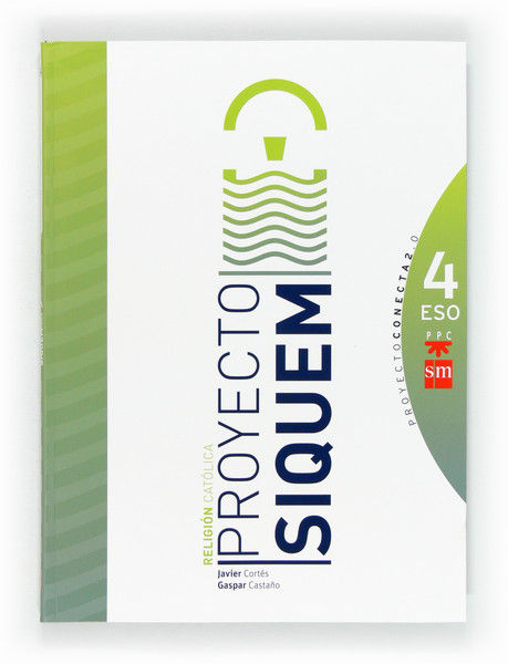 RELIGI�N CAT�LICA, SIQUEM. 4 ESO. CONECTA 2.0