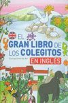 EL GRAN LIBRO EN INGLS DE LOS COLEGITOS