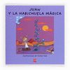 JUAN Y LA HABICHUELA MGICA
