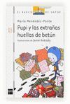 PUPI Y LAS EXTRA�AS HUELLAS DE BET�N