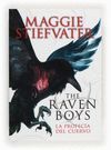 THE RAVEN BOYS: LA PROFECA DEL CUERVO