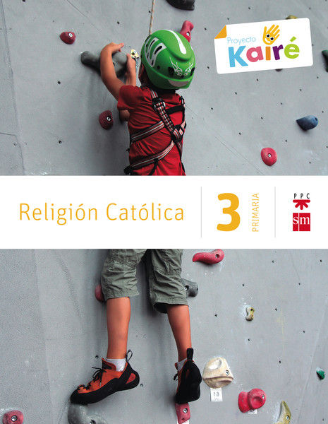 RELIGI�N CAT�LICA. 3 PRIMARIA. KAIR�