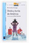 SHOLA Y LA T�A DE AM�RICA