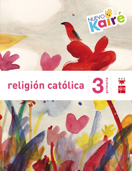 RELIGI�N CAT�LICA. 3 PRIMARIA. NUEVO KAIR�