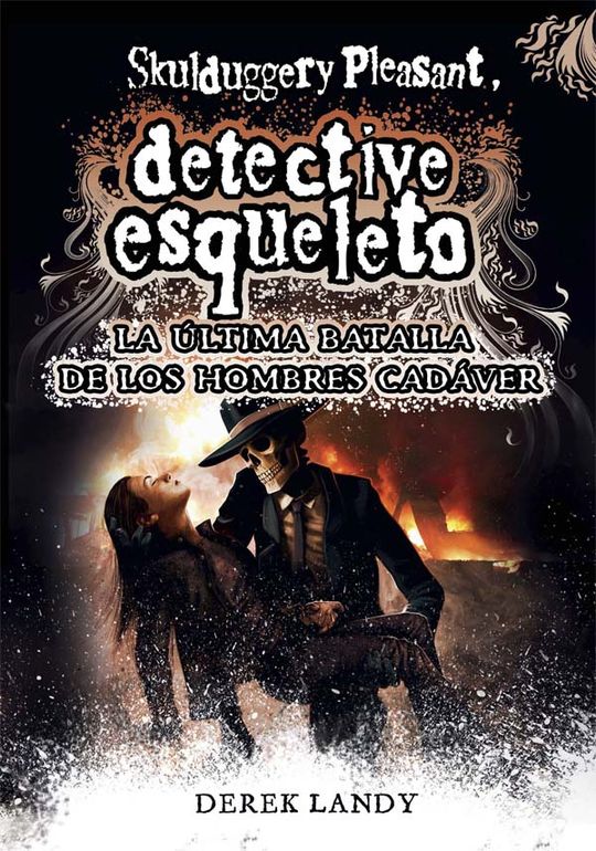 DETECTIVE ESQUELETO: LA LTIMA BATALLA DE LOS HOMBRES CADVER