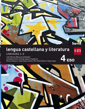 LENGUA CASTELLANA Y LITERATURA. 4 ESO. SAVIA. TRIMESTRES