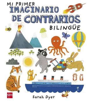 MI PRIMER IMAGINARIO DE CONTRARIOS BILING�E