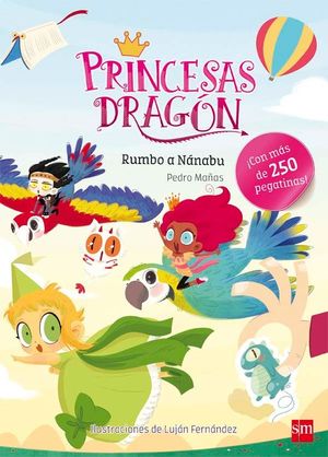 PRINCESAS DRAGON. RUMBO A NNABU