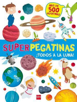 SUPERPEGATINAS TODOS A LA LUNA!