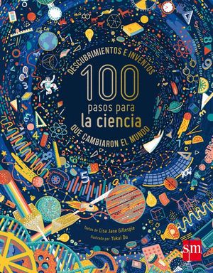 100 PASOS PARA LA CIENCIA QUE CAMBIARON EL MUNDO