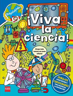 VIVA LA CIENCIA! (SABELOTODO)