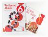RELIGI�N CAT�LICA, SE LLAMA JES�S. 6 PRIMARIA