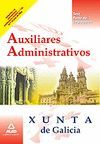 AUXILIARES ADMINISTRATIVOS XUNTA GALICIA. TEST PARTE LEGISLACION