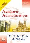 AUXILIARES ADMINISTRATIVOS XUNTA. TEMARIO Y TEST