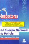 INSPECTORES CUERPO NACIONAL POLICIA TEST Y CASOS PRACTICOS