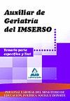 PERSONAL LABORAL DEL IMSERSO. AUXILIAR DE GERIATR�A. TEMARIO PARTE ESPEC�FICA Y