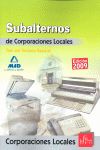 SUBALTERNOS DE CORPORACIONES LOCALES TEST TEMARIO GENERAL 2009
