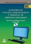 AUXILIARES DE FUNCI�N ADMINISTRATIVA Y PERSONAL DE SERVICIOS GENERALES DEL SERVI