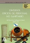 DIVERSOS OFICIOS DE PERSONAL NO SANITARIO DEL SERVICIO GALLEGO DE SALUD (SERGAS)