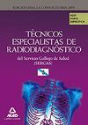 T�CNICOS ESPECIALISTAS DE RADIODIAGN�STICO DEL SERVICIO GALLEGO DE SALUD (SERGAS