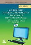 AUXILIARES DE FUNCIN ADMINISTRATIVA Y PERSONAL DE SERVICIOS GENERALES DEL SERVI