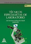 T�CNICOS ESPECIALISTAS DE LABORATORIO DEL SERVICIO GALLEGO DE SALUD (SERGAS). TE
