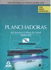 PLANCHADORAS DEL SERVICIO GALLEGO DE SALUD (SERGAS). TEST DE LA PARTE ESPEC�FICA
