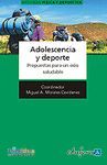 ADOLESCENCIA Y DEPORTE. PROPUESTAS PARA UN OCIO SALUDABLE