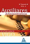 AUXILIARES ADMINISTRATIVOS UNIVERSIDAD VIGO VOL.II
