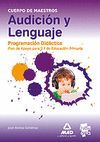 CUERPO DE MAESTROS. AUDICI�N Y LENGUAJE. PROGRAMACI�N DID�CTICA. PLAN DE APOYO P