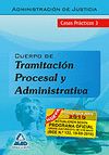 TRAMITACIN PROCESAL Y ADMINISTRATIVA DE LA ADMINISTRACIN DE JUSTICIA. CASOS PR