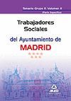 TRABAJADORES SOCIALES DEL AYUNTAMIENTO DE MADRID. TEMARIO GRUPO II (PARTE ESPEC�