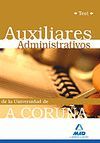 AUXILIARES ADMINISTRATIVOS UNIVERSIDAD DE A CORU�A TEST